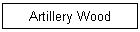 Artillery Wood